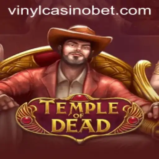 TempleofDead: Enter the Exciting World of VinylCasino's Latest Gaming Adventure