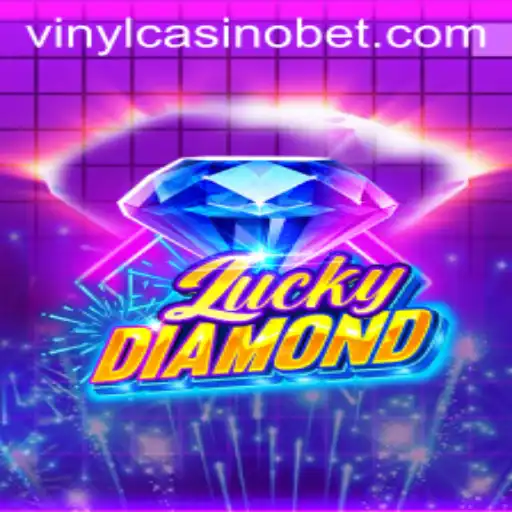 Exploring the Thrills of LuckyDiamond at VinylCasino