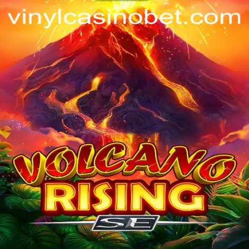 VolcanoRisingSE: A Thrilling Adventure in the Heart of the Volcano with VinylCasino